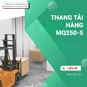Thang tải hàng MQ250-5